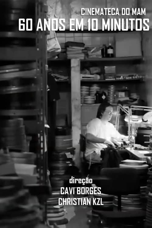Cinemateca do MAM - 60 Anos em 10 Minutos (2024) poster