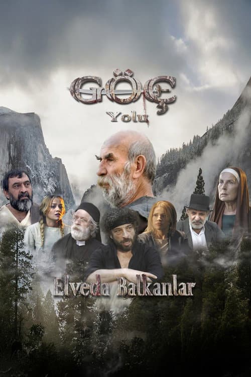 Göç Yolu: Elveda Balkanlar (2018) poster