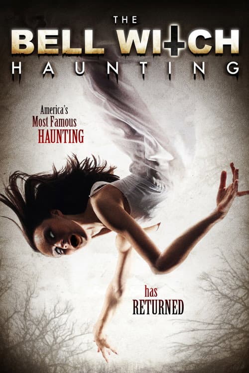 The Bell Witch Haunting (2013) poster