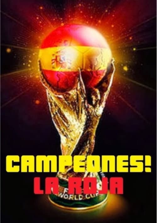 ¡Campeones! La Roja (2012) poster