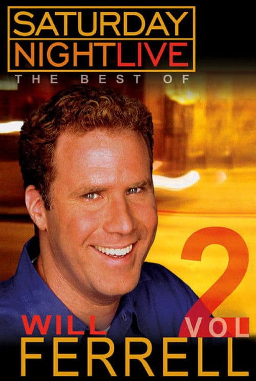 Saturday Night Live: The Best of Will Ferrell - Volume 2 (2004) poster