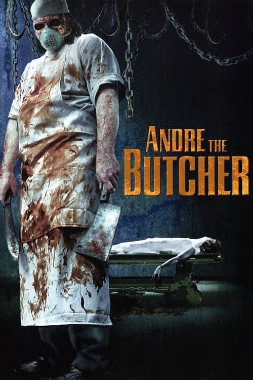 Andre the Butcher (2005) poster