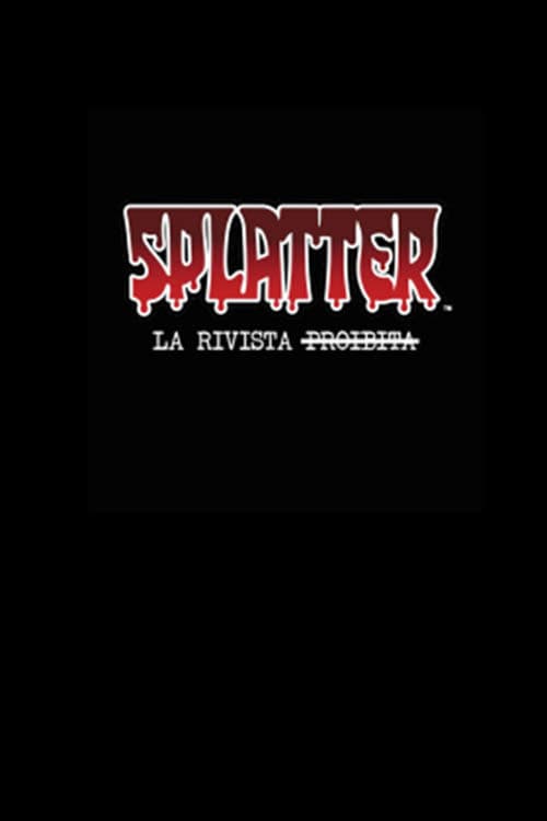 Splatter – La rivista proibita (2017) poster