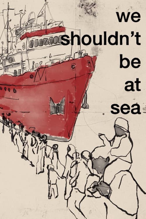 We shouldn't be at Sea (2026) poster