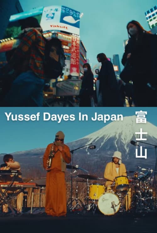 Yussef Dayes In Japan (Film) 富士山 (2025) poster