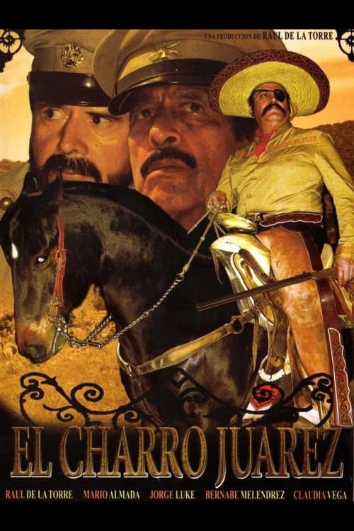 El charro Juárez (2007) poster