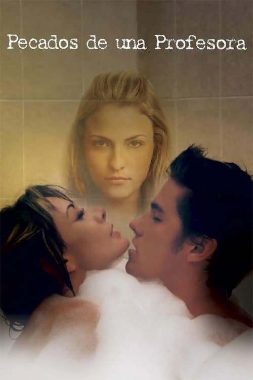Pecados de una profesora (2008) poster