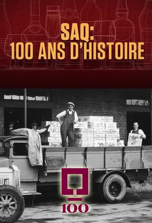 SAQ : 100 ans d’histoire (2021) poster