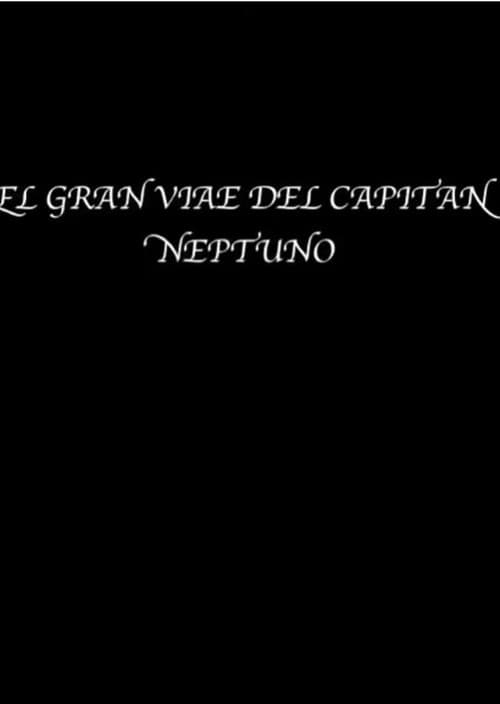 El gran viaje del capitán Neptuno (1991) poster