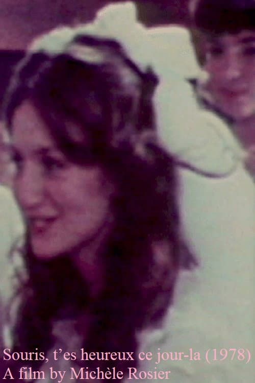 Souris, t’es heureux ce jour-la (1978) poster