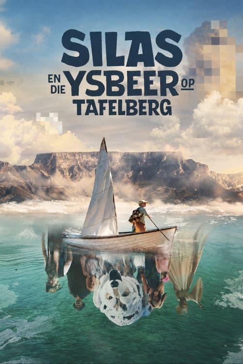 Silas en die Ysbeer op Tafelberg (2026) poster