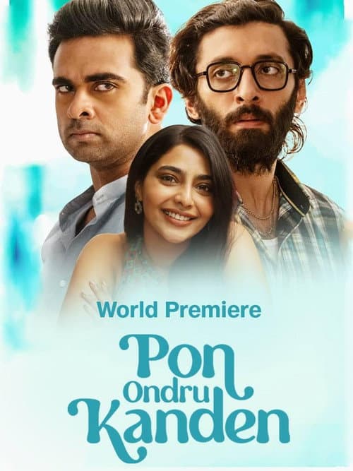 Pon Ondru Kanden (2024) poster