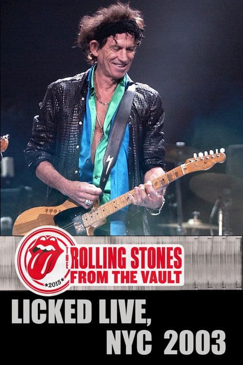 The Rolling Stones: Licked Live In NYC (2003) poster