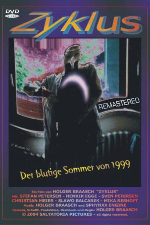 Zyklus: Der blutige Sommer von 1999 (2004) poster
