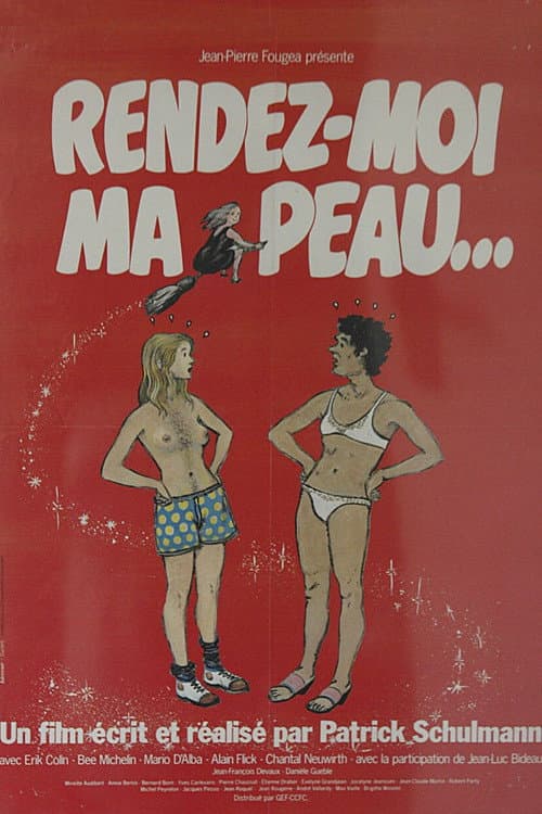 Rendez-moi ma peau… (1980) poster