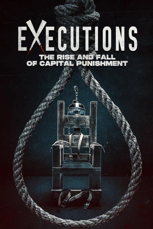Executions: The Rise and Fall of Capital Punishment (2025) poster