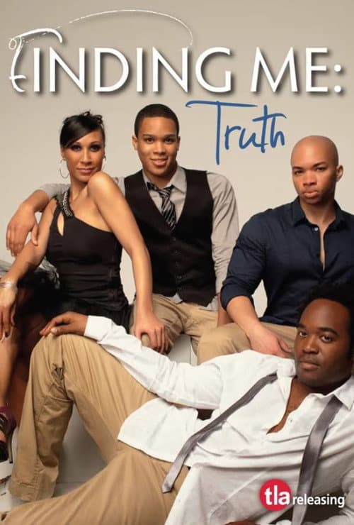 Finding Me: Truth (2011) poster