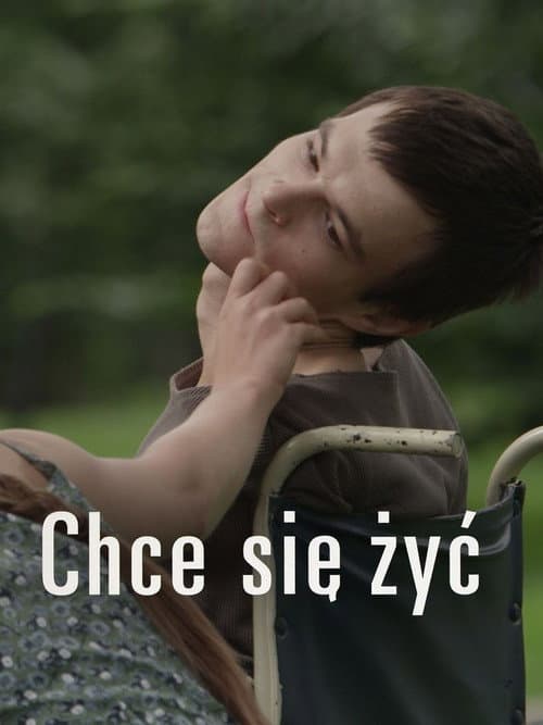 Chce się żyć (2013) poster