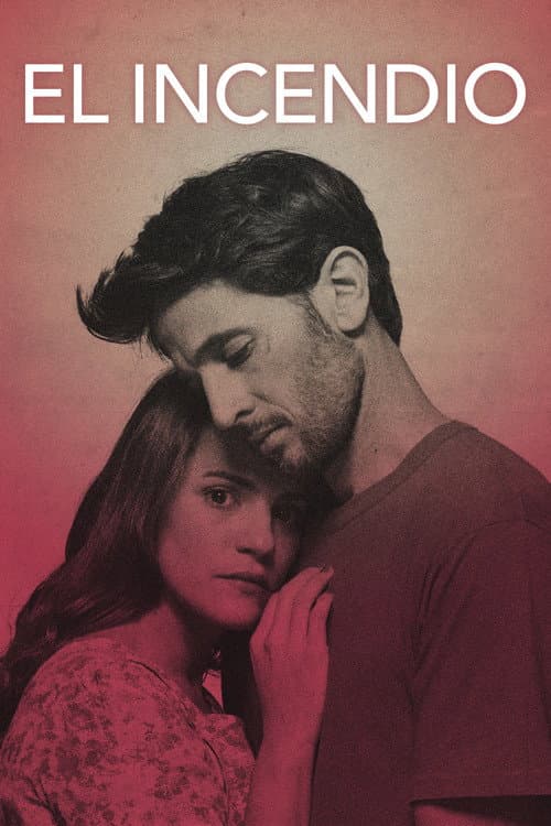 El incendio (2015) poster