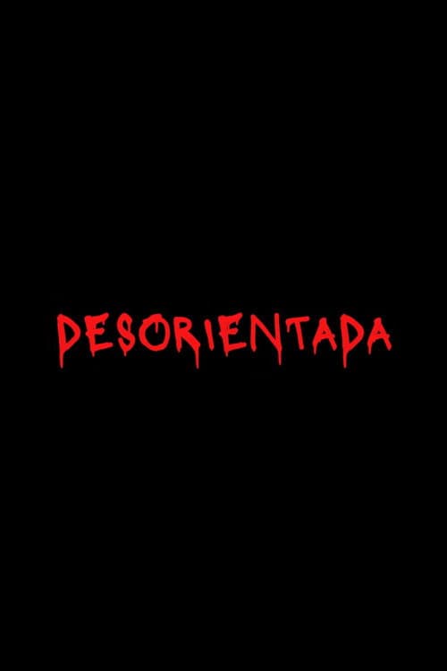 Desorientada (2023) poster