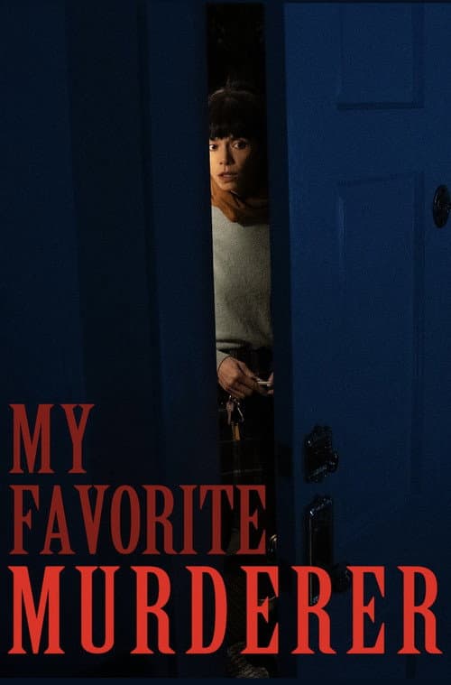 My Favorite Murderer (2025) poster