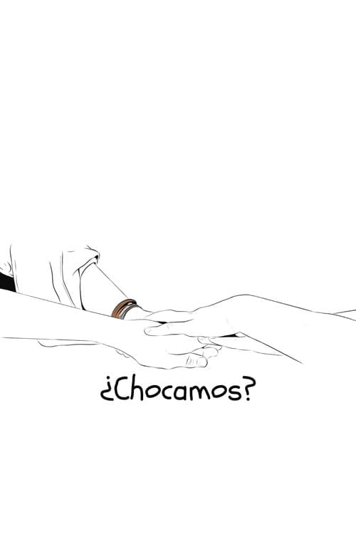 ¿Chocamos? (2019) poster
