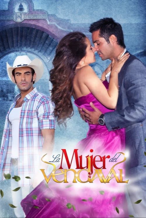 La Mujer del Vendaval (2012) poster