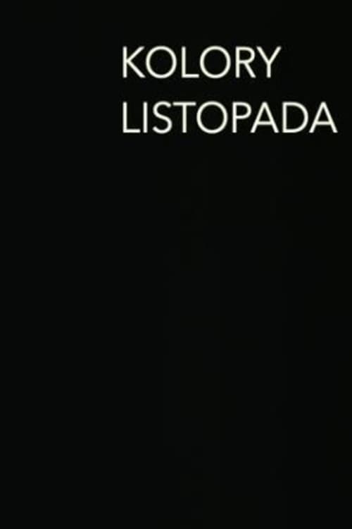 Kolory Listopada (2018) poster