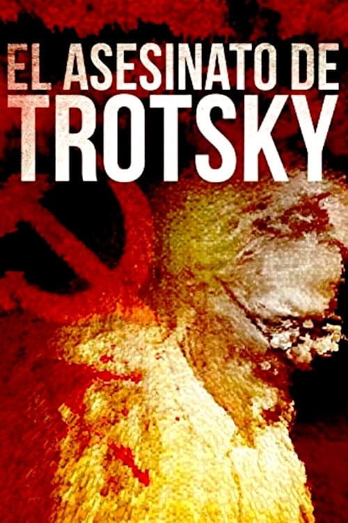 El asesinato de Trotsky (2009) poster