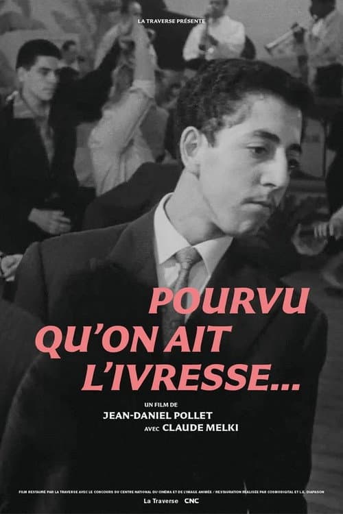 Pourvu qu'on ait l'ivresse… (1958) poster