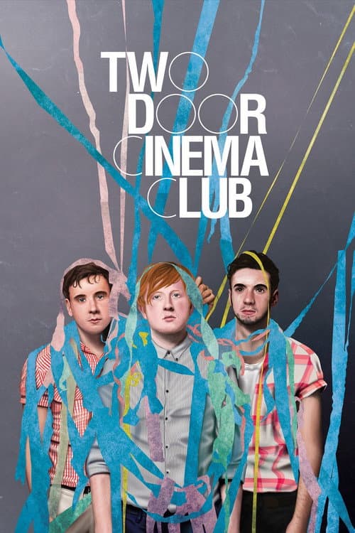 Two Door Cinema Club - Live  Reading Festival 2012 (2012) poster