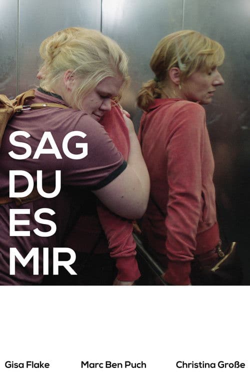 Sag du es mir (2019) poster