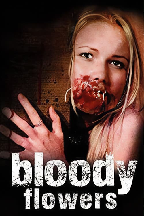Bloody Flowers (2008) poster