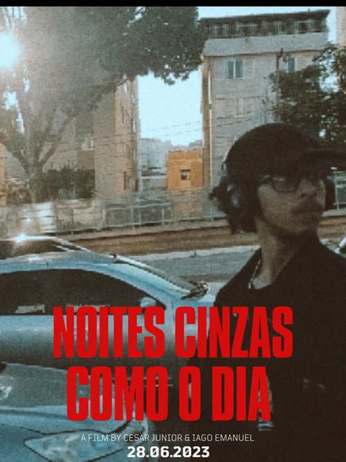 NOITES CINZAS COMO DIA (2023) poster