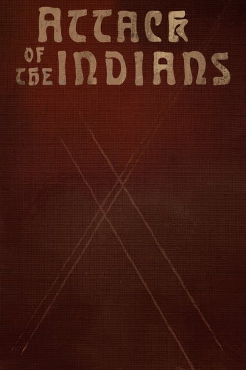 Attack Of The Indians (1912) poster