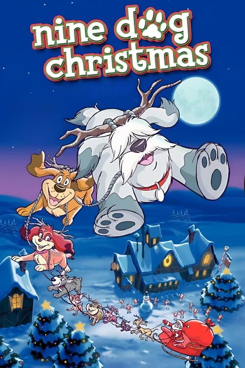 Nine dog Christmas (2004) poster