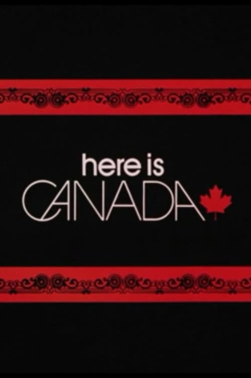 Here is Canada (1972) poster