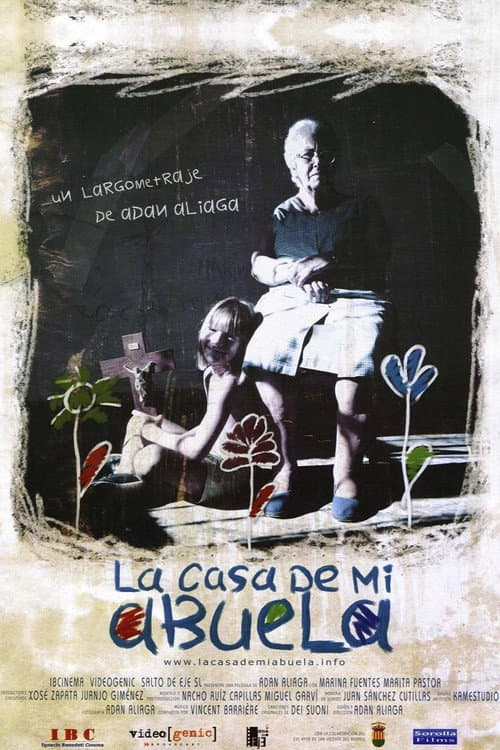 La casa de mi abuela (2005) poster