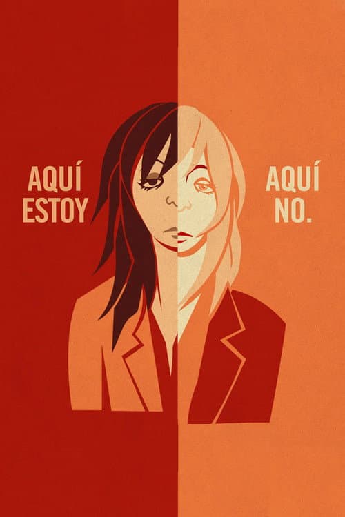 Aquí estoy, aquí no. (2012) poster