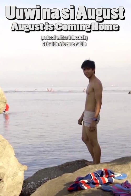 Uuwi Na Si August (2014) poster