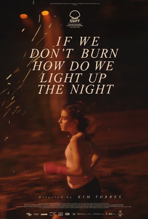 Si no ardemos, cómo iluminar la noche (2025) poster