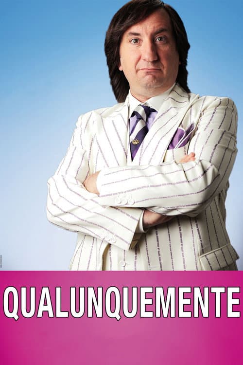 Qualunquemente (2011) poster
