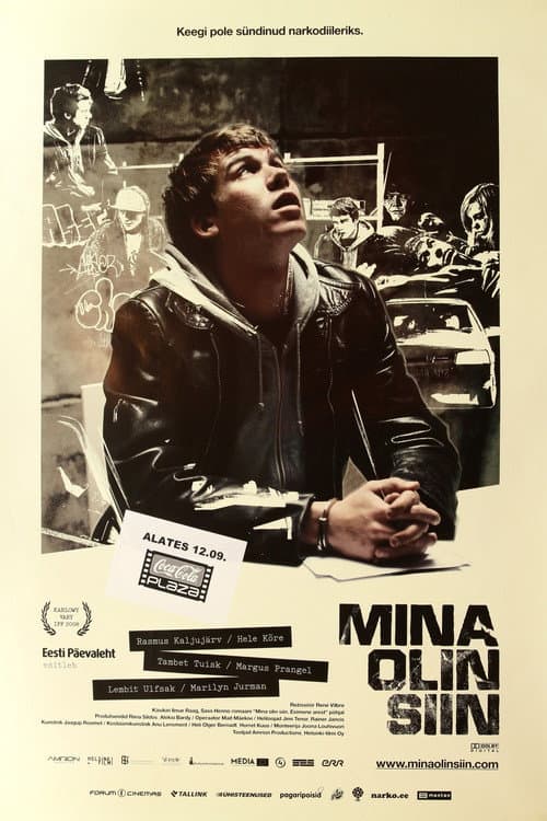 Mina olin siin (2008) poster