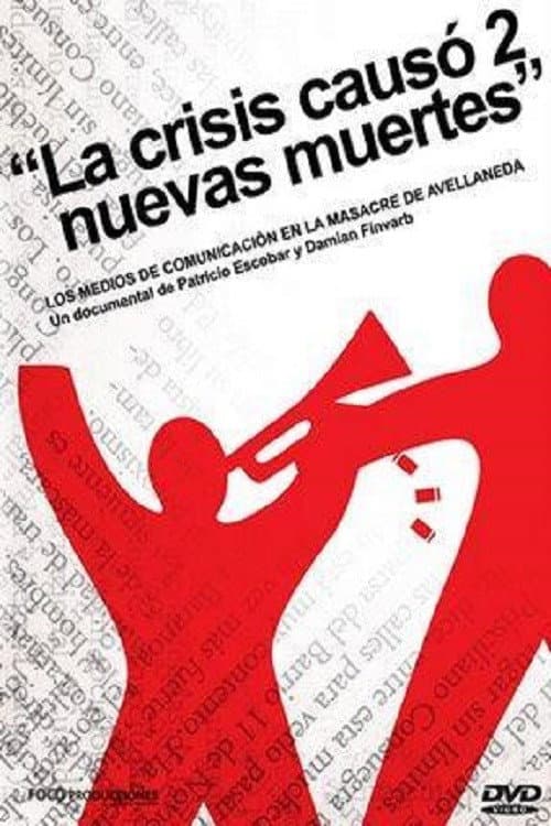 La crisis causó 2 nuevas muertes (2006) poster