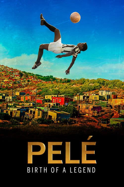 Pelé: Birth Of A Legend (2016) poster