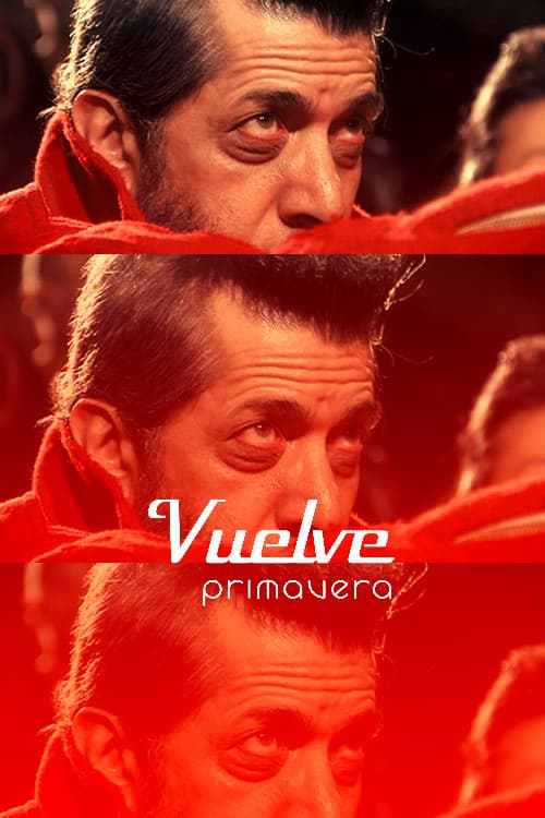 Vuelve Primavera (2012) poster
