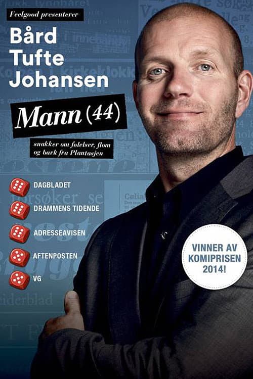 Bård Tufte Johansen: Mann (44) (2015) poster