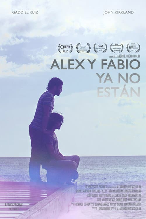 Alex y Fabio ya no están (2013) poster