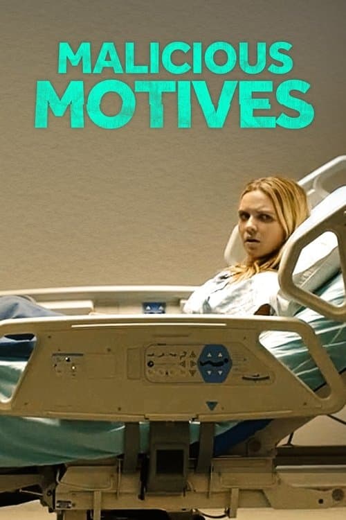 Malicious Motives (2021) poster