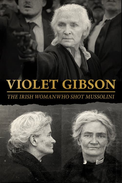 Violet Gibson, the Irish Woman Who Shot Mussolini (2020) poster
